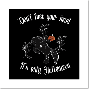 Don't Lose Your Head Posters and Art
